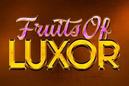 Fruits Of Luxor