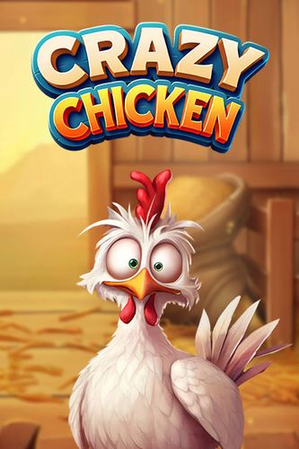 Crazy Chicken