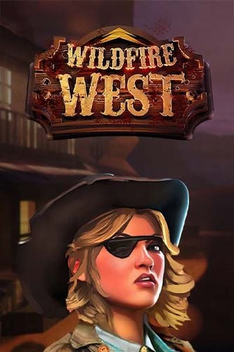 Wildfire West with Wildfire Reels